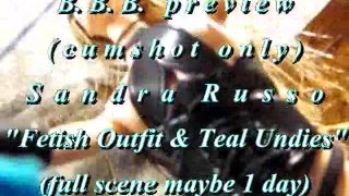 Pré-visualização de B.B.B. Sandra Russo "Fetish Outfit &Teal Undies" (apenas gozar) WMV com slomo