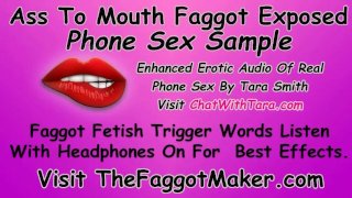 Dal culo alla bocca frocio esposto Audio erotico potenziato Sesso telefonico reale Tara Smith Umiliazione Cum Mangiare