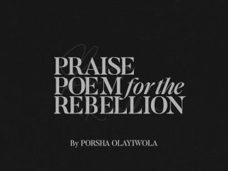 Pornhub presents: Praise Poem for the Rebellion