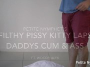 Preview 1 of Filthy Pissy Kitty Laps Daddy's Cum & Ass: Golden Showers, Spit & Rimming TRAILER