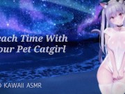Preview 3 of BEACH TIME WITH YOUR CATGIRL | SOUND PORN | ENGLISH ASMR
