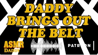 Daddy Owns You With His Belt Dirty Audio For Women