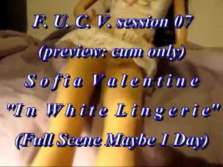 B.B.B. Preview: FUCV Session 07: Sofia Valentine "white Lingerie" WMV with Slomo