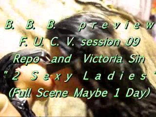 B.B.B.preview: F.U.C.V. Session 09: Victoria Sin & RePo "2 Sexy Ladies" WMV with Slomo