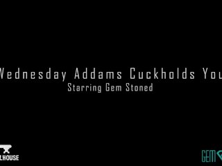 Wednesday Cuckold Preview