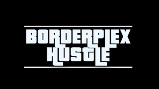 Borderplex Hustle: clip promozionale