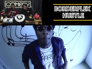 Borderplex Hustle: S.1 E.2