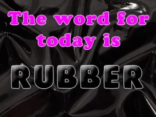 rubber, rubber doll, mind break, rubber bdsm