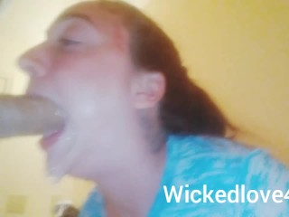 Super sloppy Deepthroat blowjobfor CUM IN MOUTH explosion