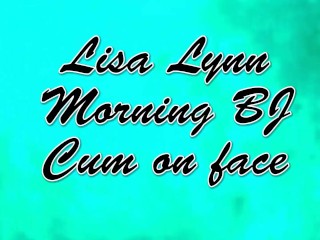Quaritine BJ with Cum on Face Lisa Lynn