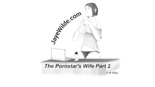 La Femme De La Star Du Porno Partie 2