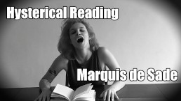 Hysterically reading Marquis de Sade while sitting on a vibrator