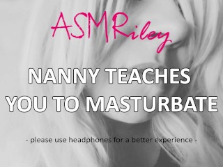 EroticAudio - ASMR няня учит вас мастурбировать