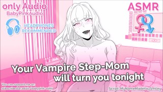 Your Vampire Stepmother Will Turn You Into A Vampire Tonight Blowjob Riding Audio Roleplay