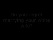 Preview 4 of Do you regret marrying your wife?