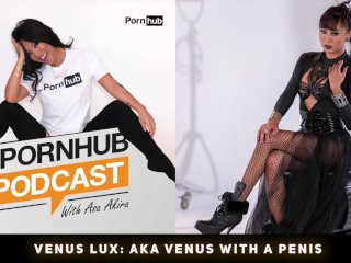 25.Venus Lux: aka Venus with a Penis