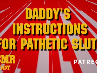 Papa's Masturbatie Instructies Voor Zielige Sletten - Dirty Audio