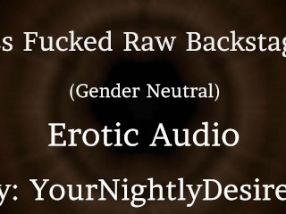 Idool Neukt Je Strakke Kont Backstage [genderneutraal] [anaal] [rimmen] [echt Orgasme] (Erotische Audio)