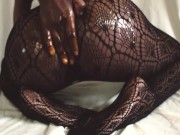 Preview 1 of Rubbing OIL all over my FISHNET covered ASS for the AESTHETIC