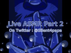 Live ASMR Part 2 previously recorded 8/3/20