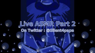 Live ASMR Part 2 previously recorded 8/3/20