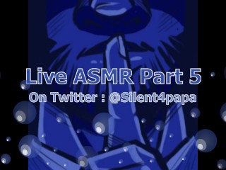 Live ASMR Part 6 8/03/20