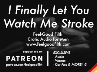 Your Hot Straight Friend FINALLY Lets you Watch him Jack off [erotic Audio for Men] [gay Dirty Talk]