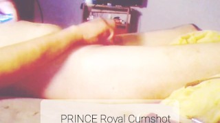 Prince Royal Cumshot
