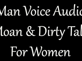 Hot Man Voix ASMR - Dirty Talk et Gémissements