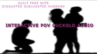 Disgusted Subjugated Husband Guilt-Free Wife
