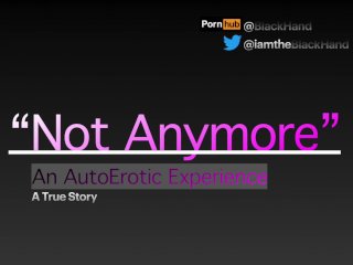 "Not Anymore" - A High School Story