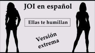 EXTREME JOI In Spanish They Humiliate You In The Forest