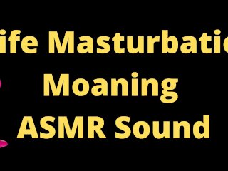 amateur, only sound, asmr moaning, home made