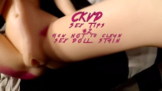 Sex Doll How NOT to Clean Stain CKVD SexTip #2 - CKing