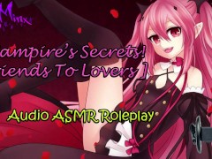 ASMR - A Vampire Girl's Secrets! [ Friends To Lovers ] Audio Roleplay