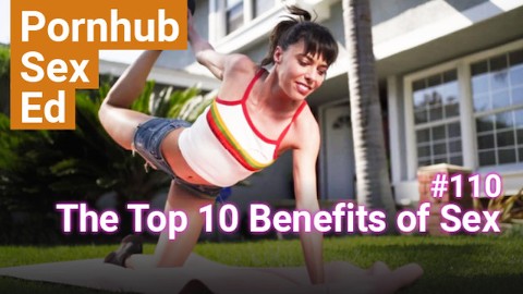 #10:  The Top 10 Benefits of Sex