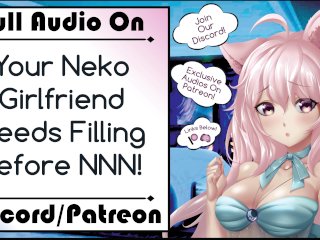 Your Neko Girlfriend Needs Filling_Before NNN!