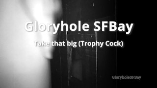 GHSFBAY Take That Big Trophy Cock