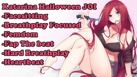 Katarina's Halloween (Hentai JOI) (League of Legends) [Femdom, Facesitting, Breathplay, Smotherbox)