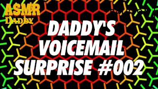 Papa verrassing voicemail bericht #002 (ASMR papa Dirty Talk)