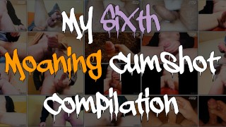 My Sixth Compilation Of Groaning Cumshots