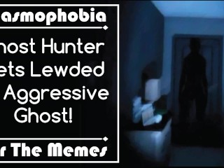 [pour Les Mémes] Ghost Hunter Se Fait Prendre Par un Fantôme Agressif!