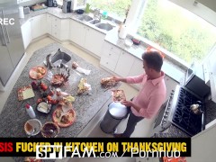 Video SPYFAM Step Sister Fucked In Kitchen On Thanksgiving