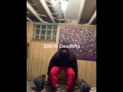 300 lb Deadlifts 