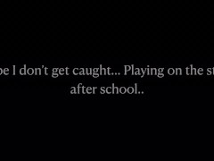 Playing after School  - Screenshot 3 of 16 - Howto Masturbate