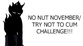 Try Not To Cum Challenge In November