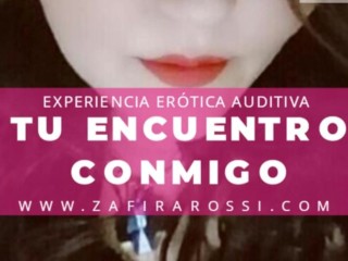ENJOY THIS EROTIC HEARING EXPERIENCE | YOUR ENCOUNTER WITH ME | ASMR PORN AUDIO | ARGENTINA
