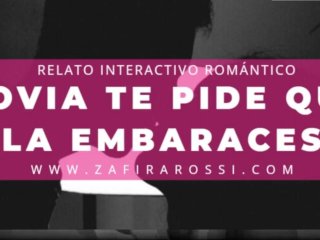 ROLEPLAY NOVIA TE PIDE QUE LA EMBARACES  RELATO ASMR INTERACTIVO [ROMANCE] ARGENTINA