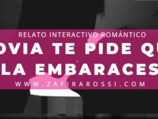 ROLEPLAY NOVIA TE PIDE QUE LA EMBARACES RELATOASMR INTERACTIVO [ROMANCE]ARGENTINA