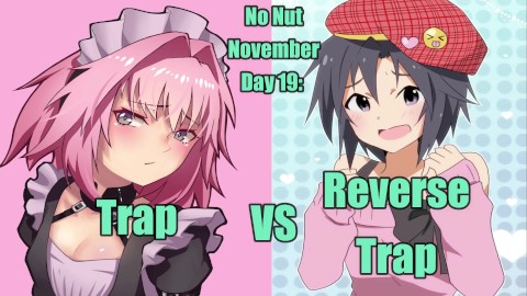 Hentai NNN Challenge Day 19: Trap VS Reverse Trap (Steins;Gate)"